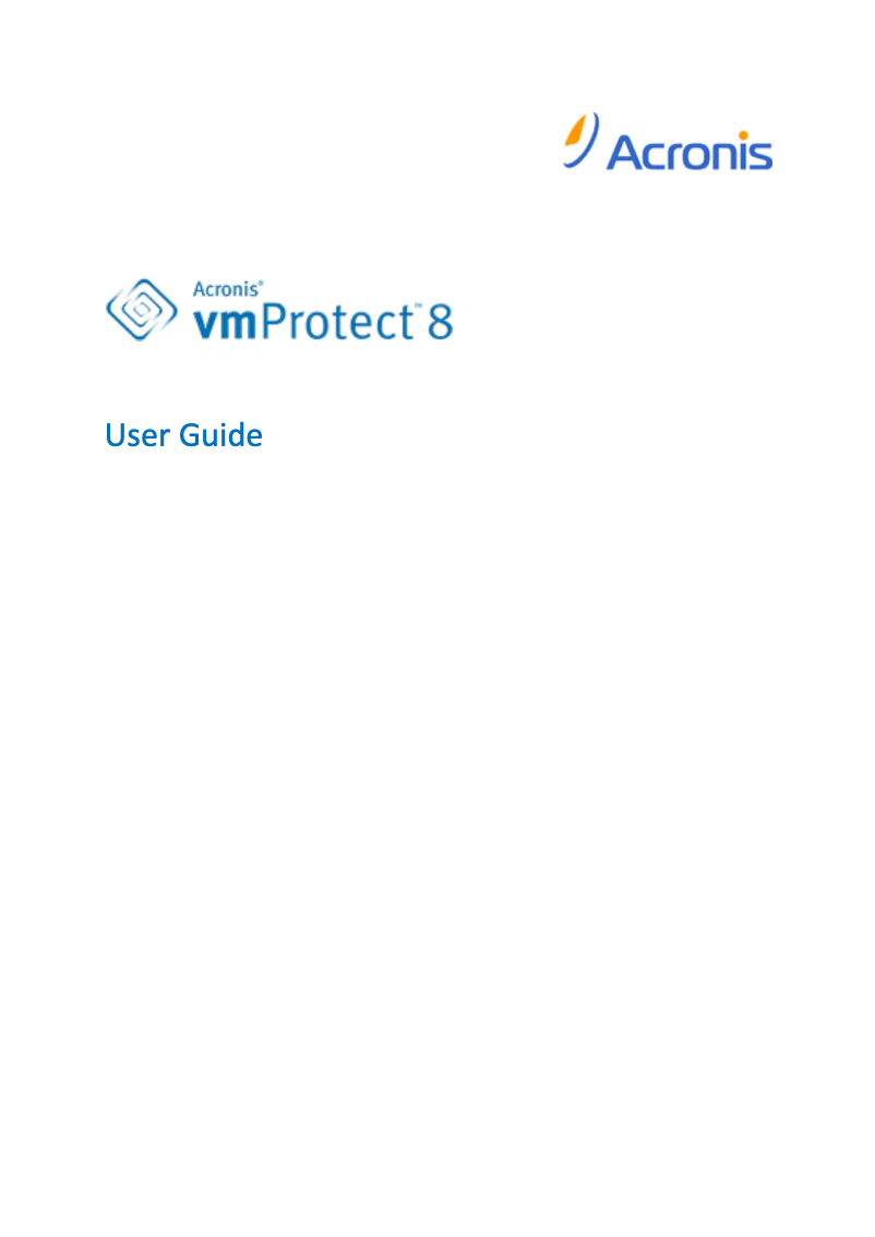 Page n°1 - Manuel utilisateur Acronis vmProtect 8