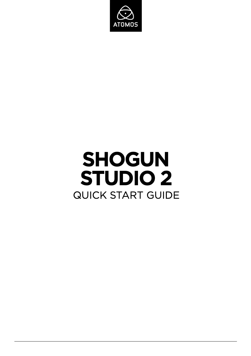 Page n°1 - Guide de démarrage rapide Atomos Shogun Studio