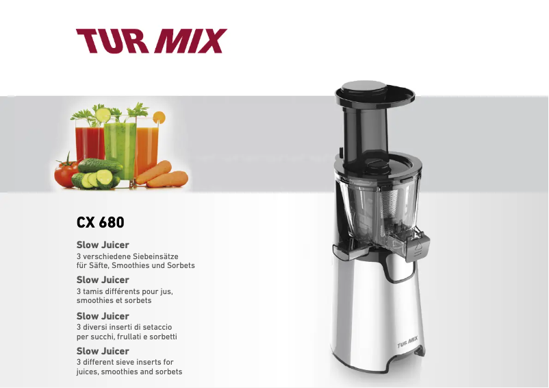 Page 1 de la notice Manuel utilisateur Turmix CX 680