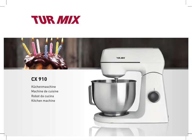 Page 1 de la notice Manuel utilisateur Turmix CX 910