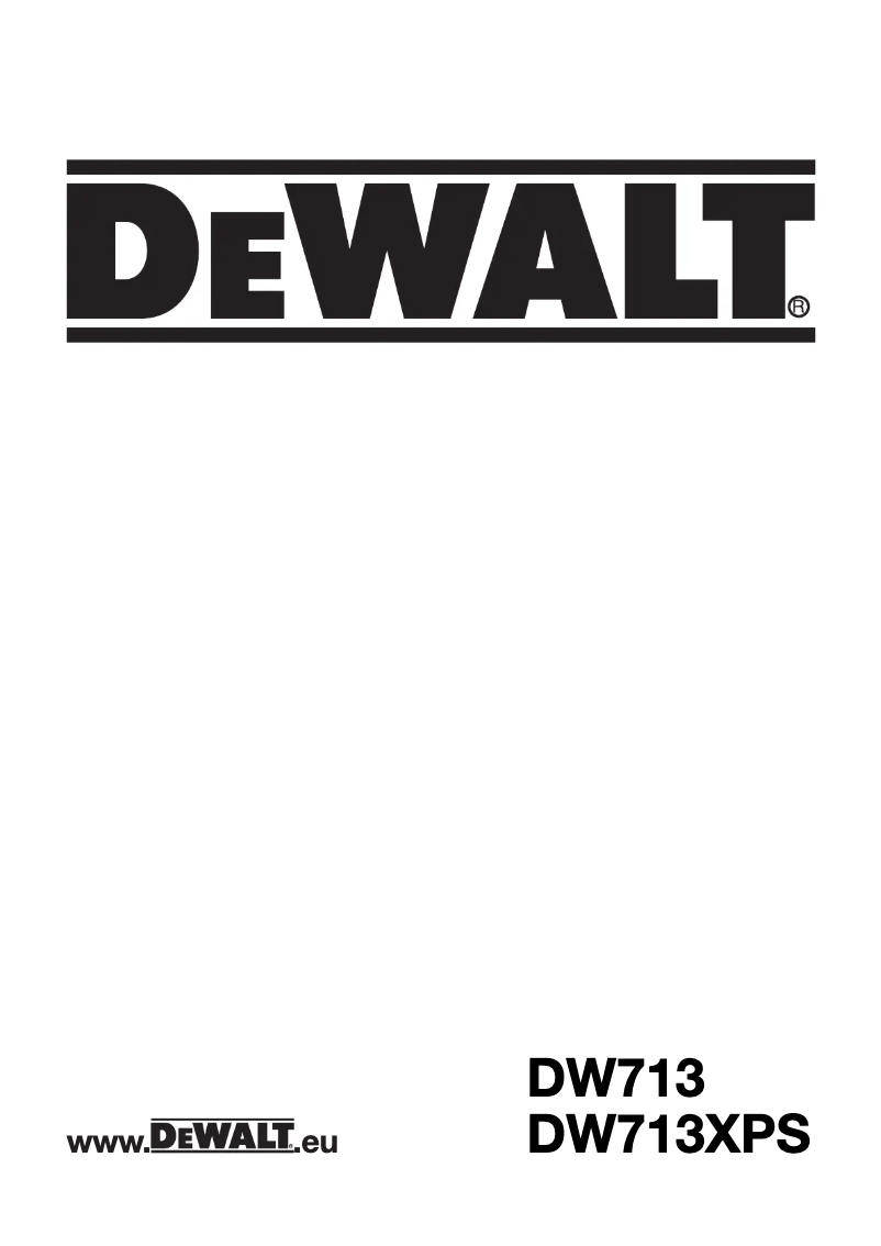 Page n°1 - Manuel utilisateur DeWalt DW713XPS