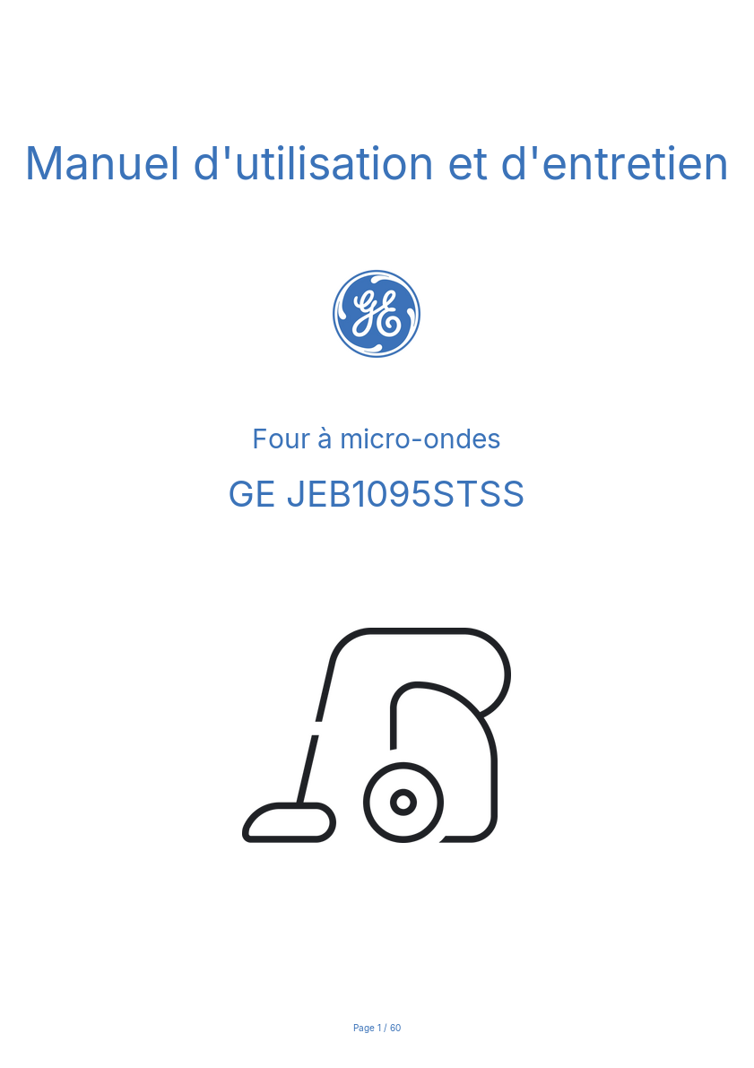 Page n°1 - Manuel d'utilisation et d'entretien GE JEB1095STSS