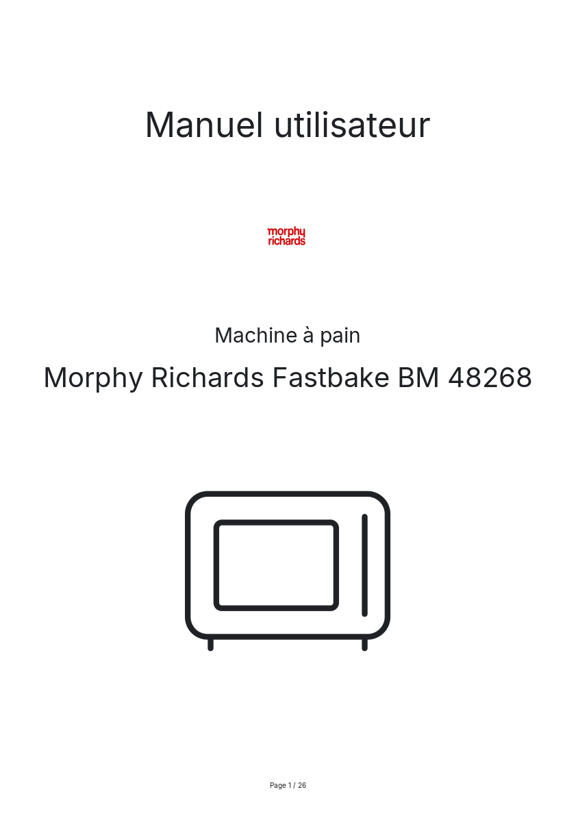 Page n°1 - Manuel utilisateur Morphy Richards Fastbake BM 48268