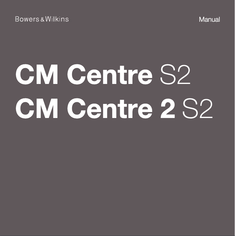 Page n°1 - Manuel utilisateur B&W CM Centre S2