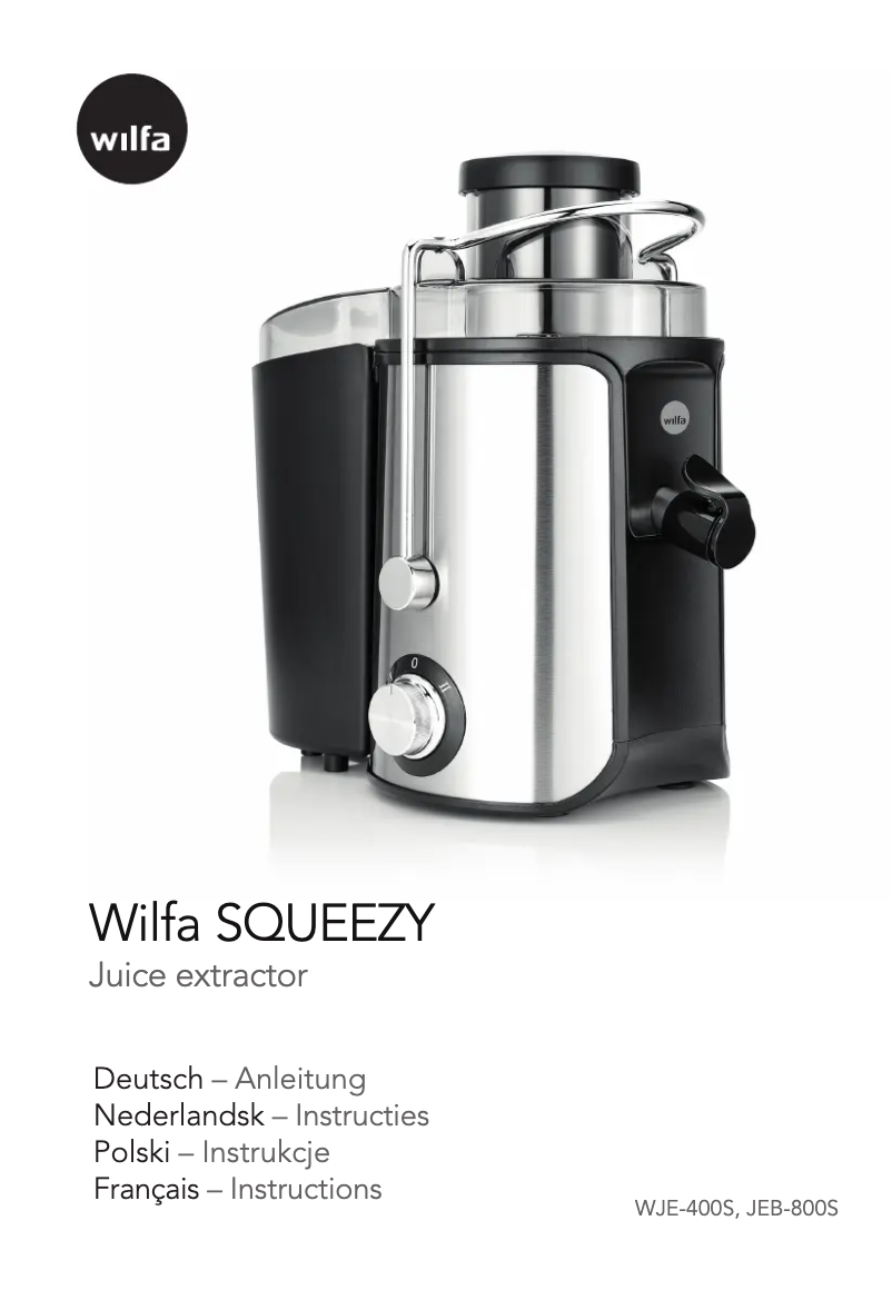 Page n°1 - Manuel utilisateur Wilfa Squeezy Big JU2S-800