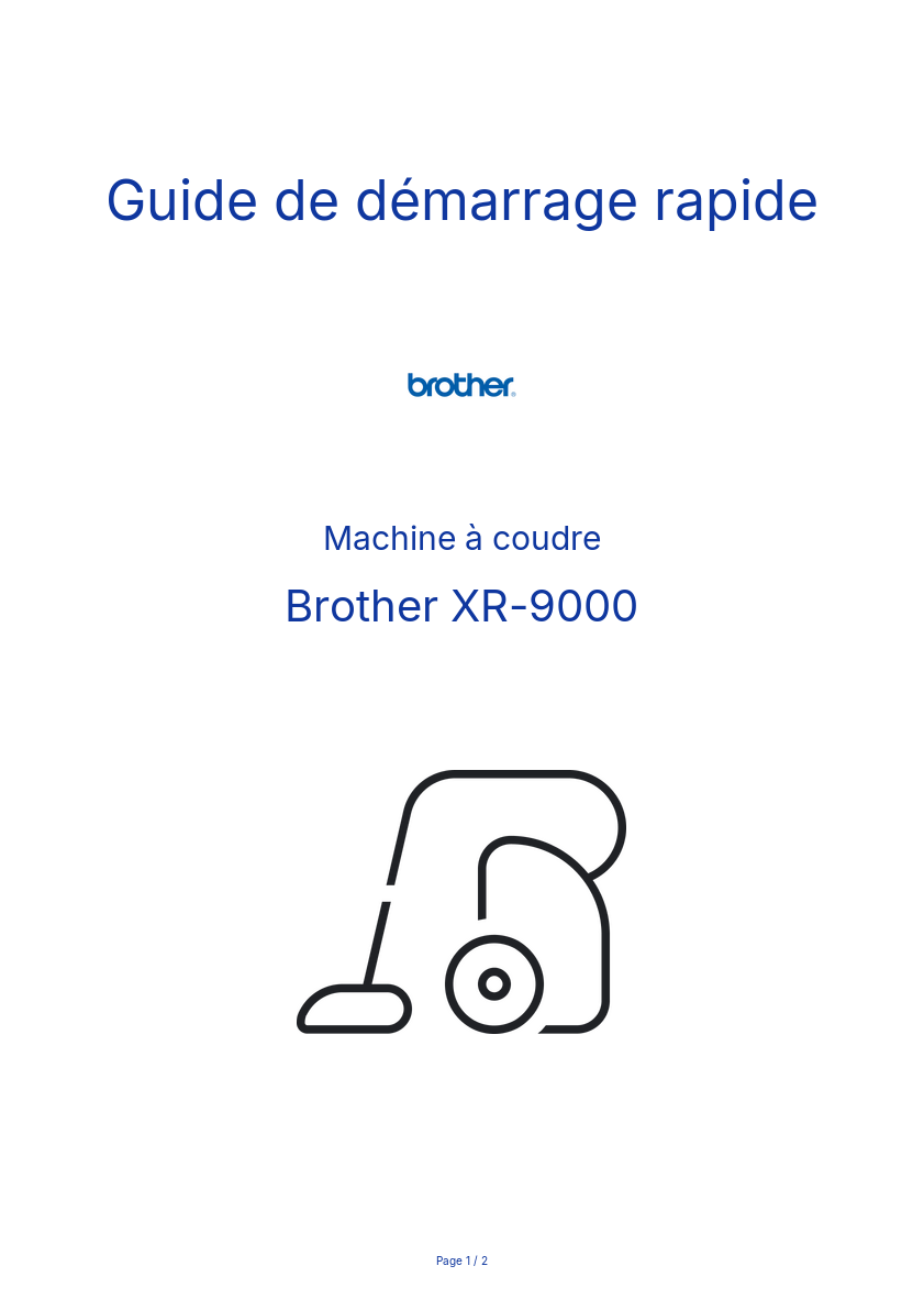 Page n°1 - Guide de démarrage rapide Brother XR-9000