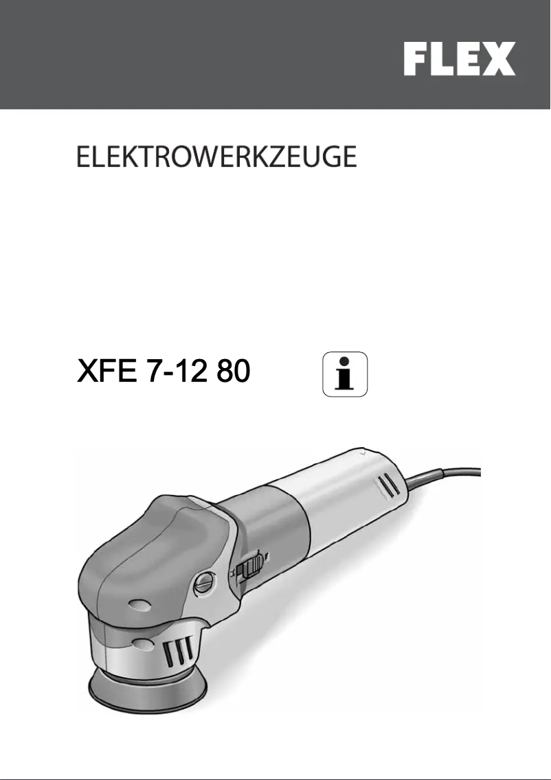 Page n°1 - Manuel utilisateur Flex XFE 7-12 80