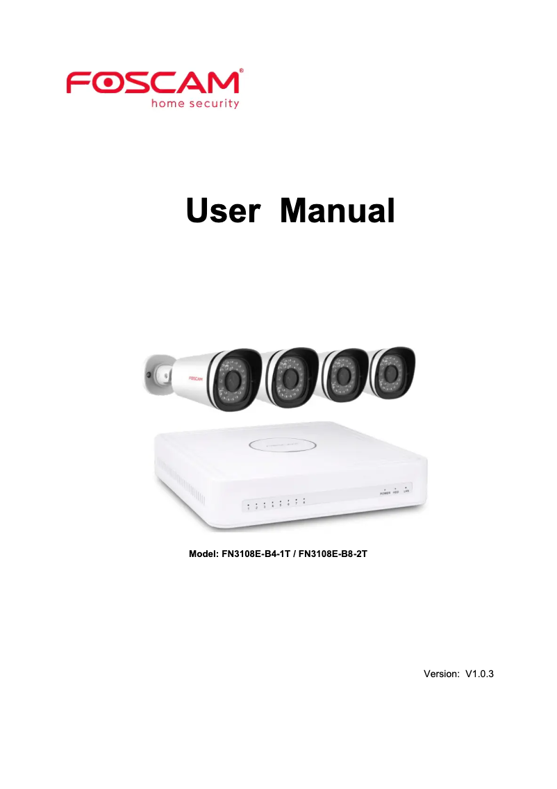 Page 1 de la notice Manuel utilisateur Foscam FN3108E-B4-1T