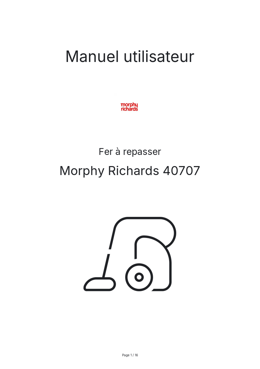 Page n°1 - Manuel utilisateur Morphy Richards 40707