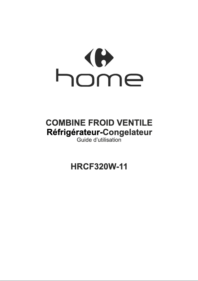 Page 1 de la notice Manuel utilisateur Carrefour Home HRCF320W-11
