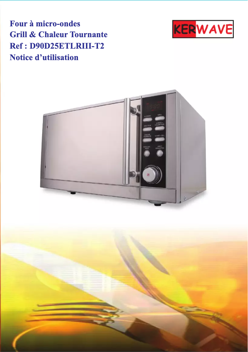 Page 1 de la notice Manuel utilisateur Kerwave D90D25ETLRIII-T2