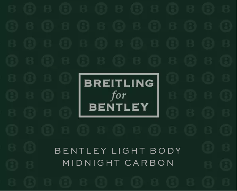 Page n°1 - Manuel utilisateur Breitling For Bentley Light Body Midnight Carbon