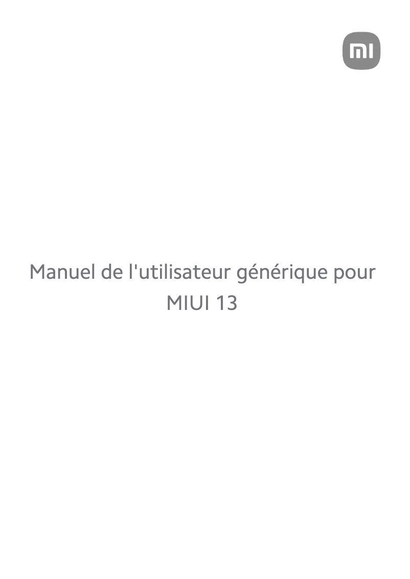 Page 1 de la notice Manuel utilisateur Xiaomi MIUI 13