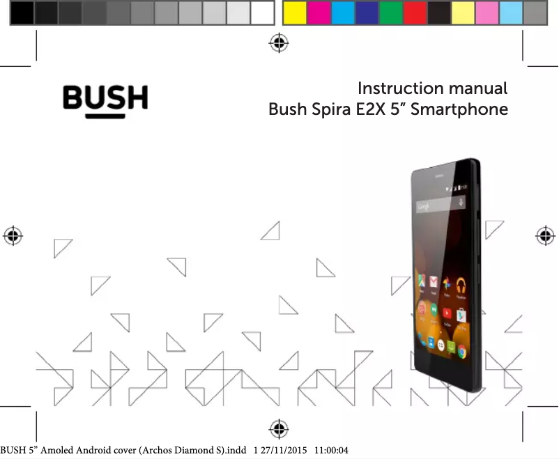 Page 1 of the manual User Manual Bush Spira E2X
