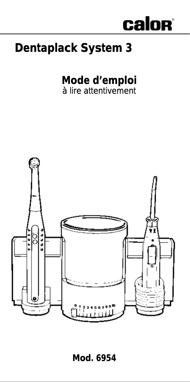 Page 1 de la notice Manuel utilisateur Calor Dentaplack System 3 6954