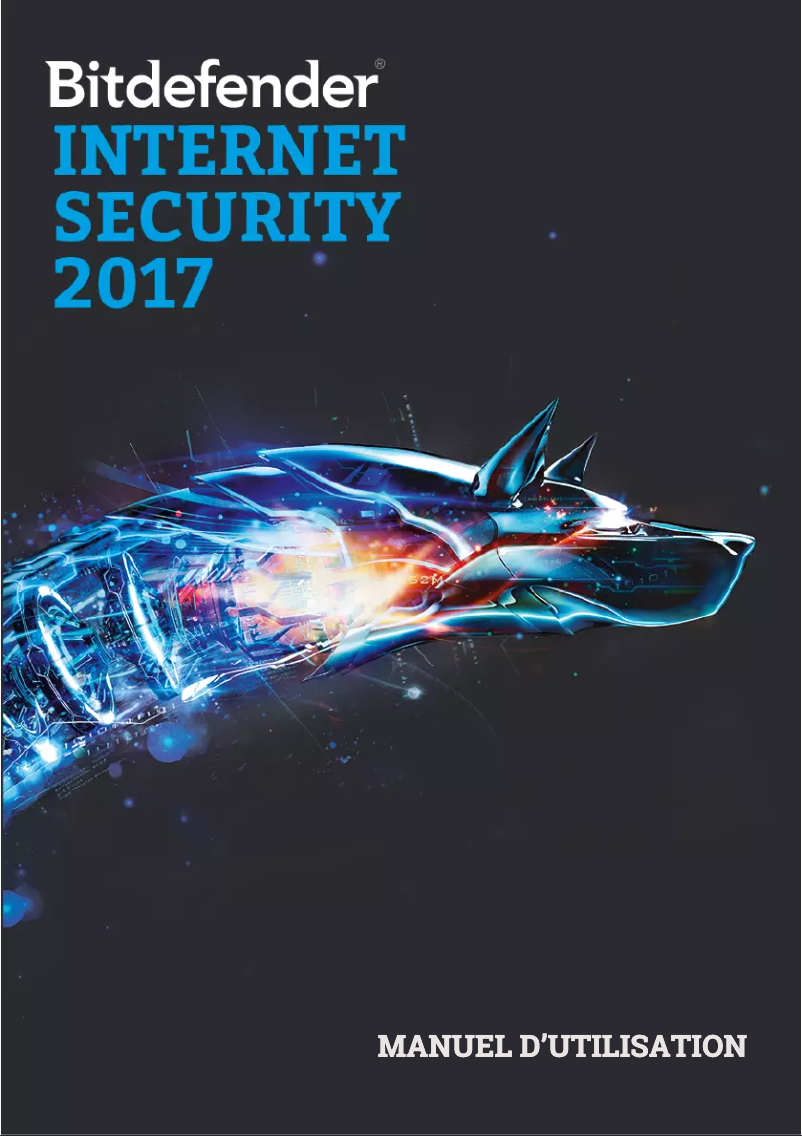 Page n°1 - Manuel utilisateur Bitdefender Internet Security 2017