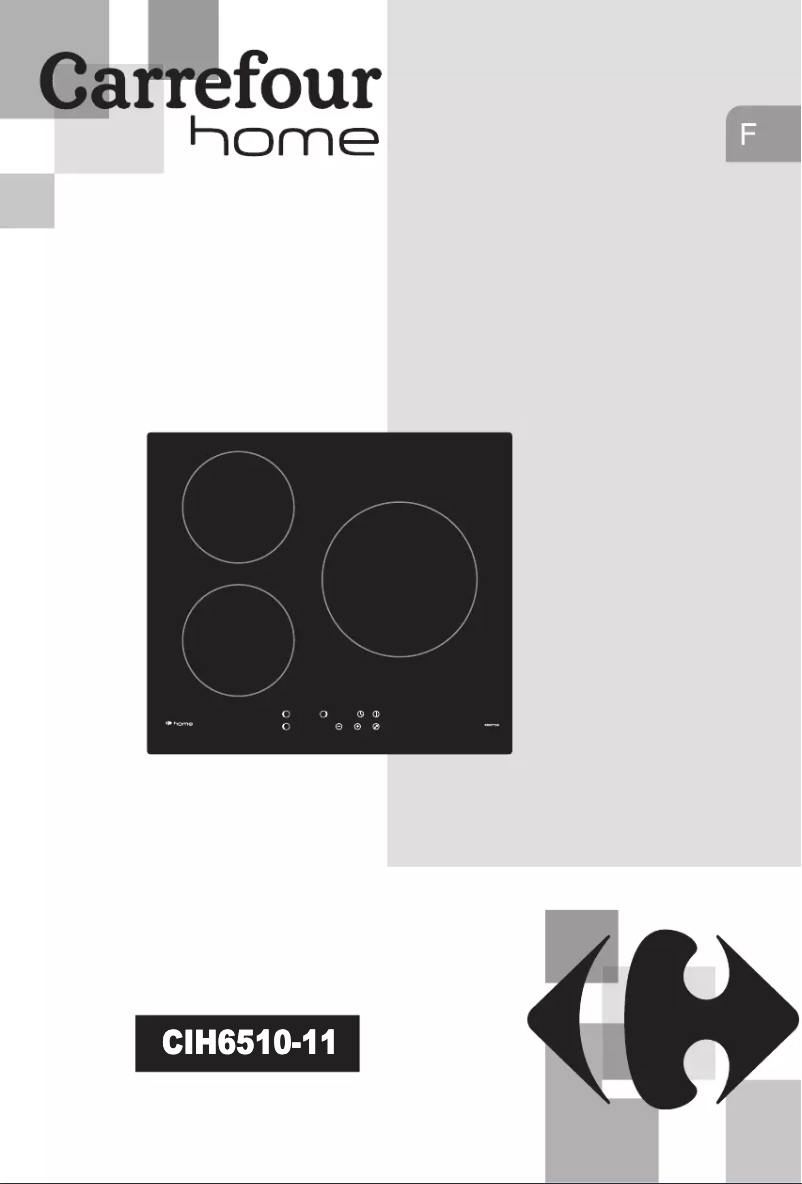 Page n°1 - Manuel utilisateur Carrefour Home CIH6510-11