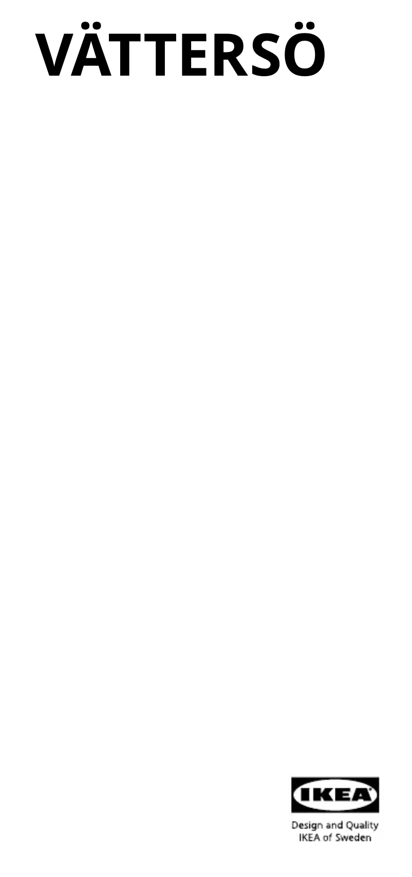Page 1 de la notice Manuel utilisateur Ikea VÄTTERSÖ 405.629.08