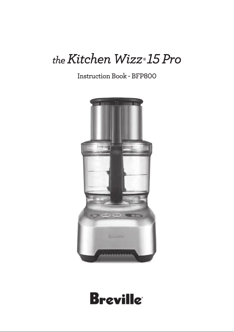 Image de la première page du manuel de l'appareil the Kitchen Wizz 15 Pro BFP800