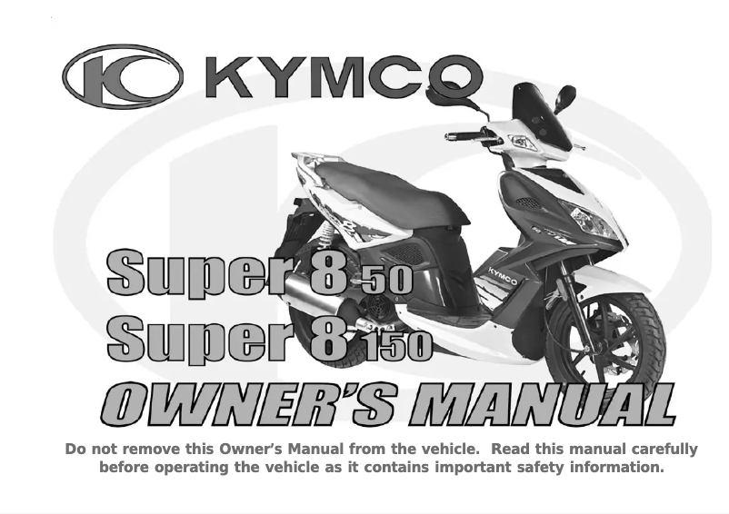 Page 1 de la notice Manuel utilisateur Kymco Super 8