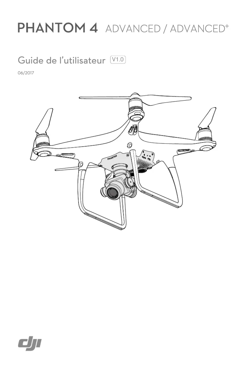 Page 1 de la notice Manuel utilisateur DJI Phantom 4 Advanced