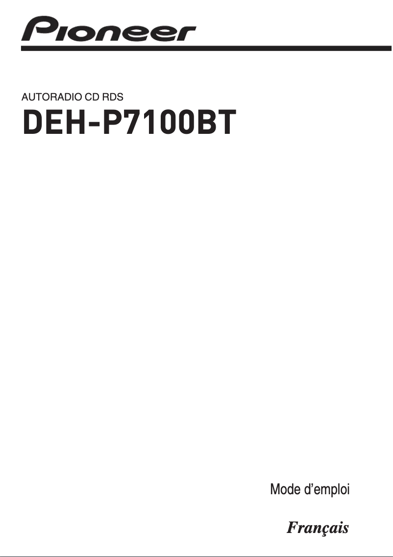 Page 1 de la notice Manuel utilisateur Pioneer DEH-P7100BT