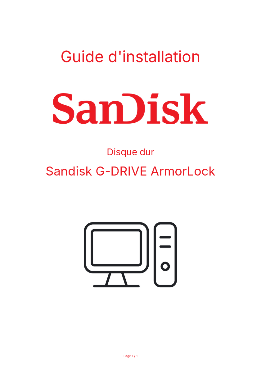 Page n°1 - Guide d'installation Sandisk G-DRIVE ArmorLock