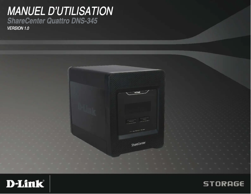 Page n°1 - Manuel utilisateur D-Link ShareCenter Quattro DNS-345