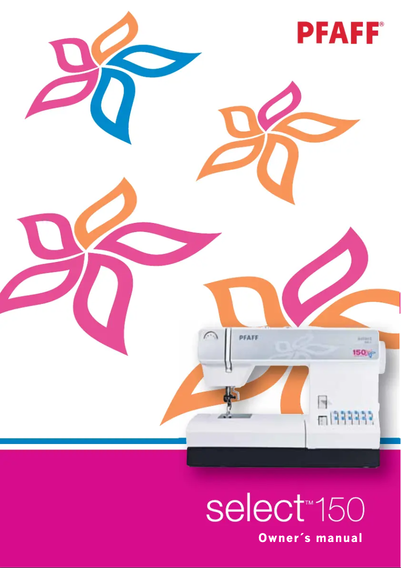 Page n°1 - Manuel utilisateur Pfaff select 150