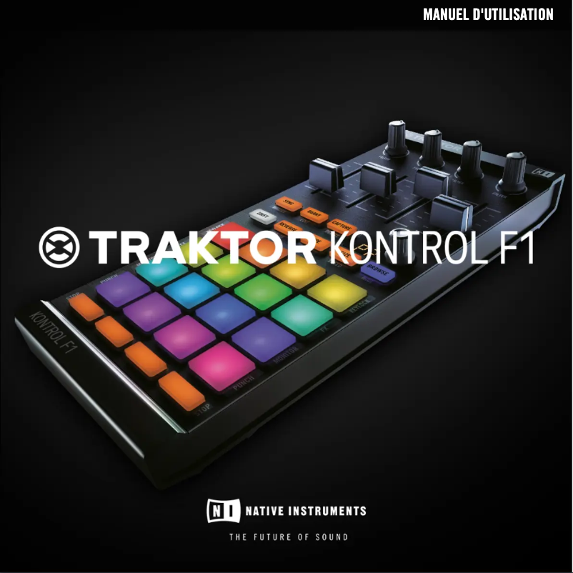 Page n°1 - Manuel utilisateur Native Instruments Traktor Kontrol F1