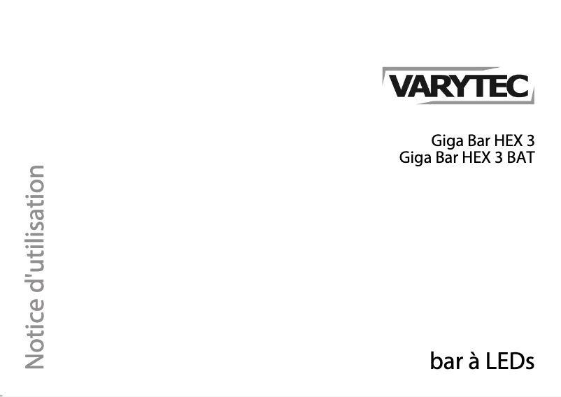 Page 1 de la notice Manuel utilisateur Varytec Giga Bar HEX 3 BAT