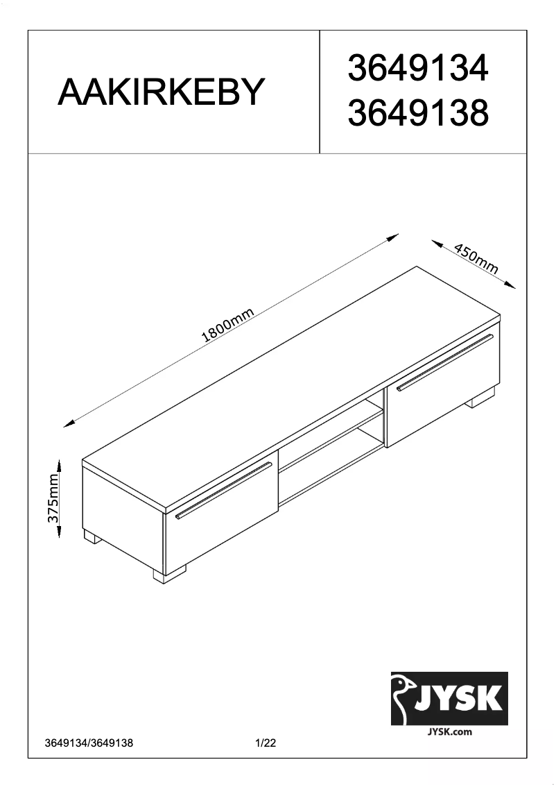 Page n°1 - Manuel utilisateur JYSK Aakirkeby (180x37x45)