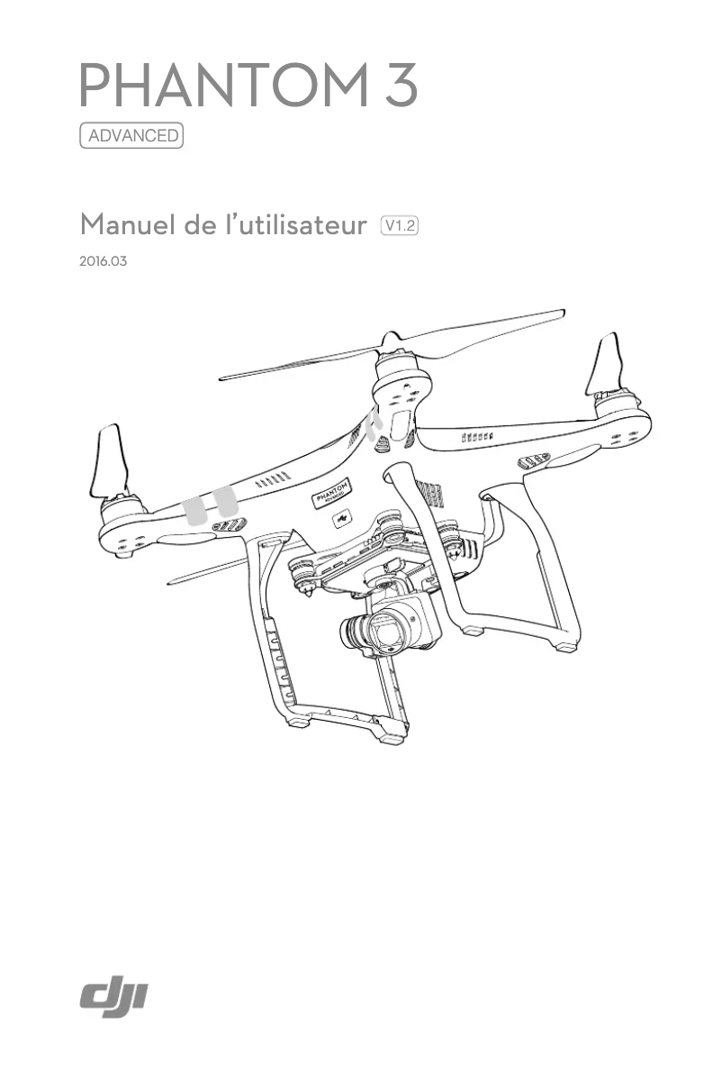 Page 1 de la notice Manuel utilisateur DJI Phantom 3 Advanced