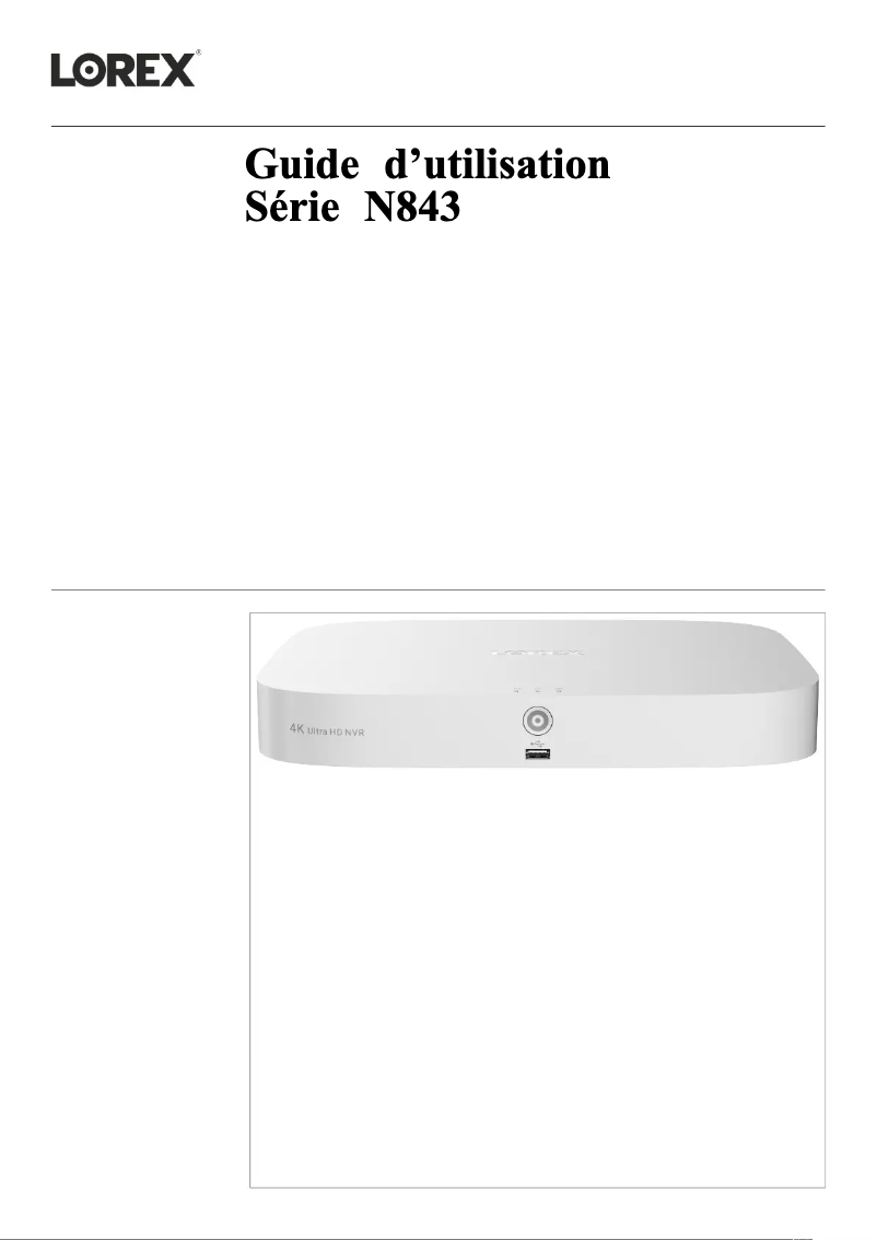 Page n°1 - Manuel utilisateur Lorex YN843A82-8AB4-E