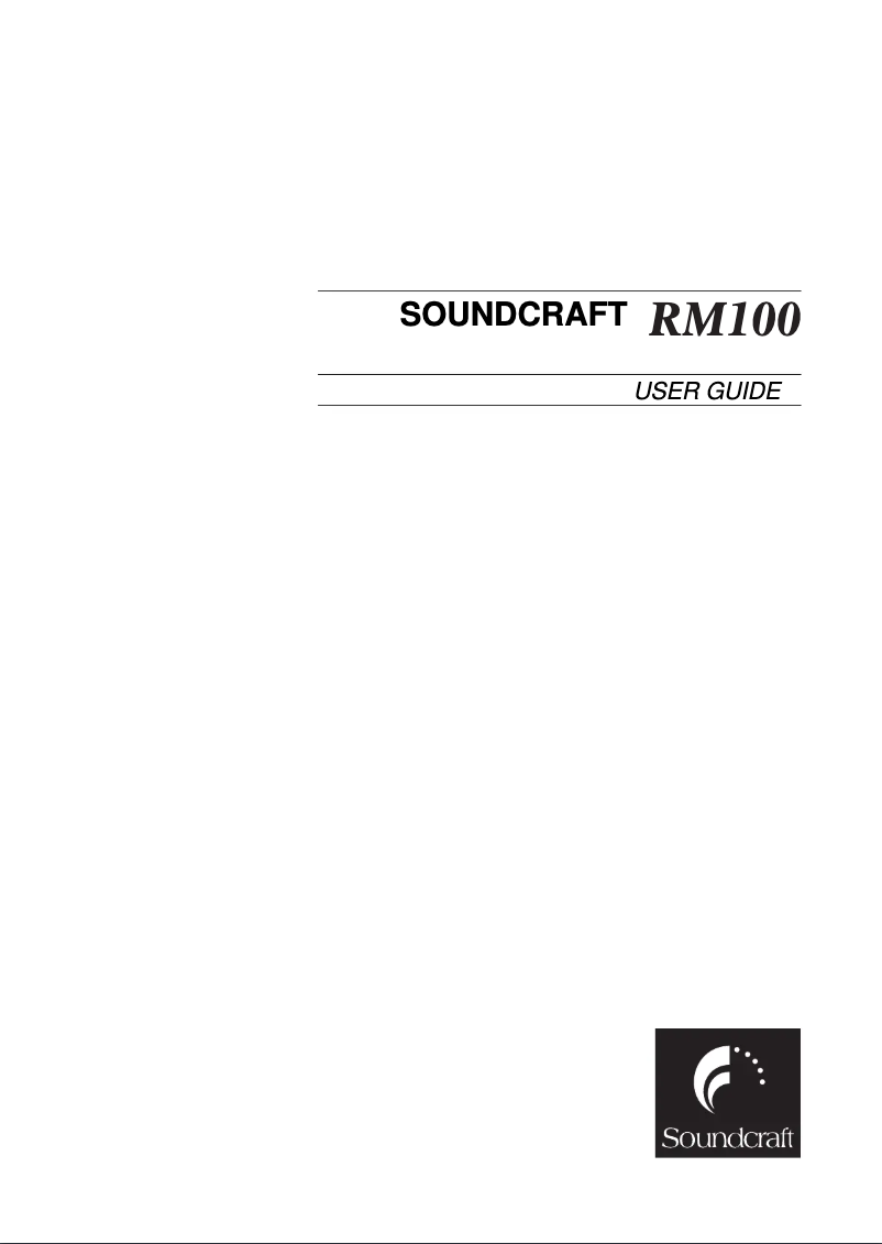 Page 1 de la notice Manuel utilisateur Soundcraft RM 100