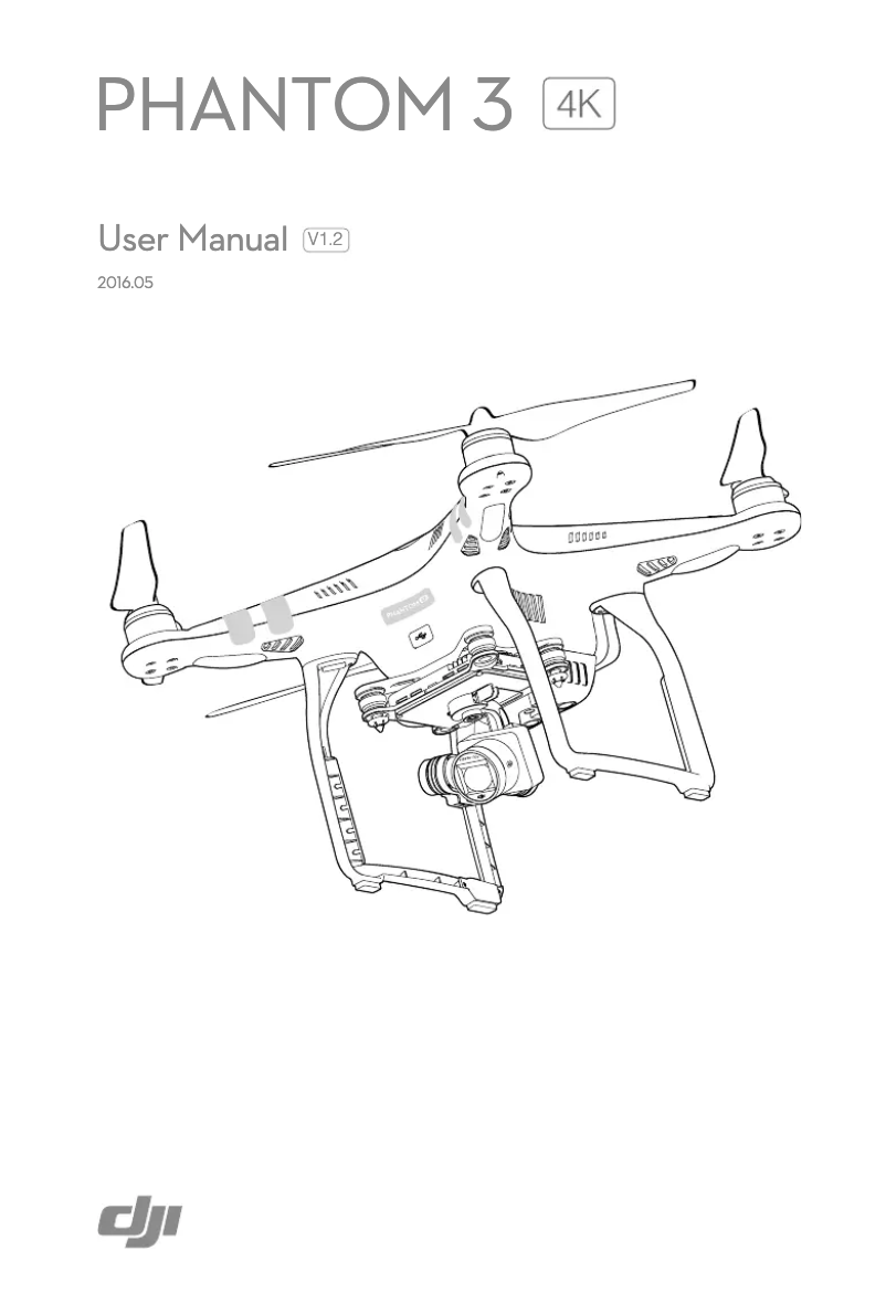 Page n°1 - Manuel utilisateur DJI Phantom 3 4K