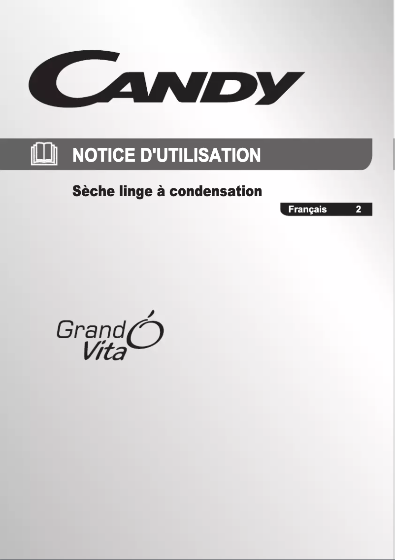 Page 1 de la notice Manuel utilisateur Candy GVC D81BX-47