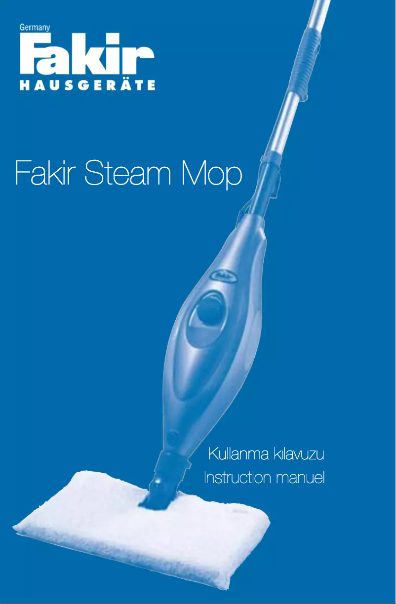 Page 1 de la notice Manuel utilisateur Fakir Steam Mop