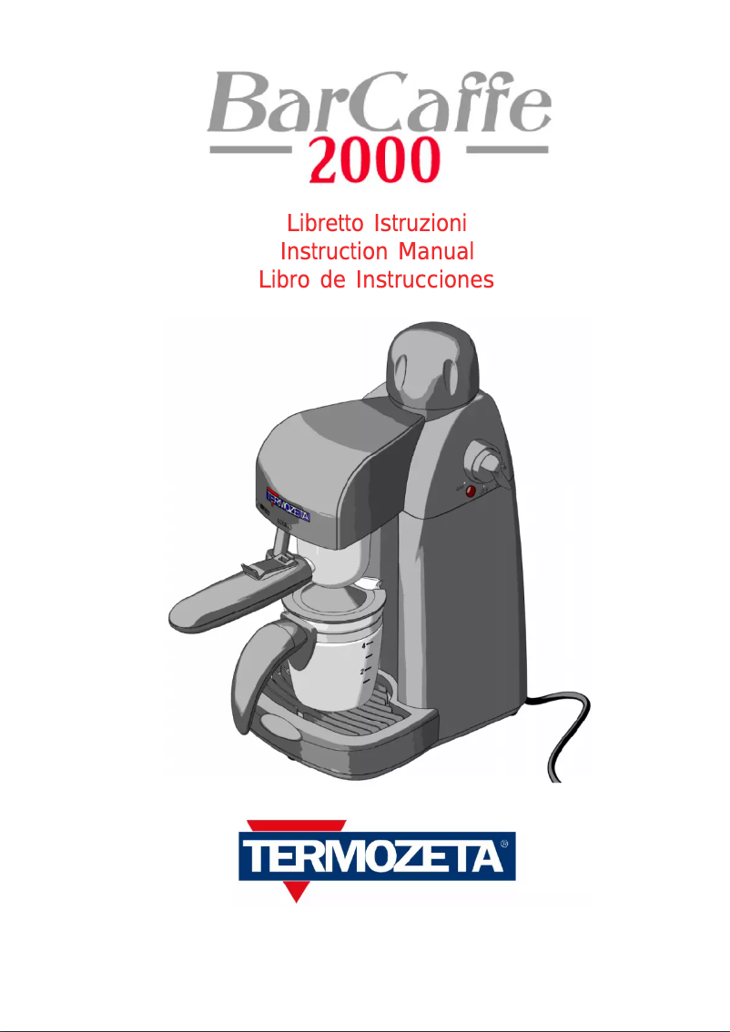 Page n°1 - Manuel utilisateur Termozeta BarCaffe 2000