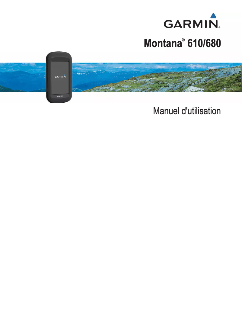 Page 1 de la notice Manuel utilisateur Garmin Montana 680t