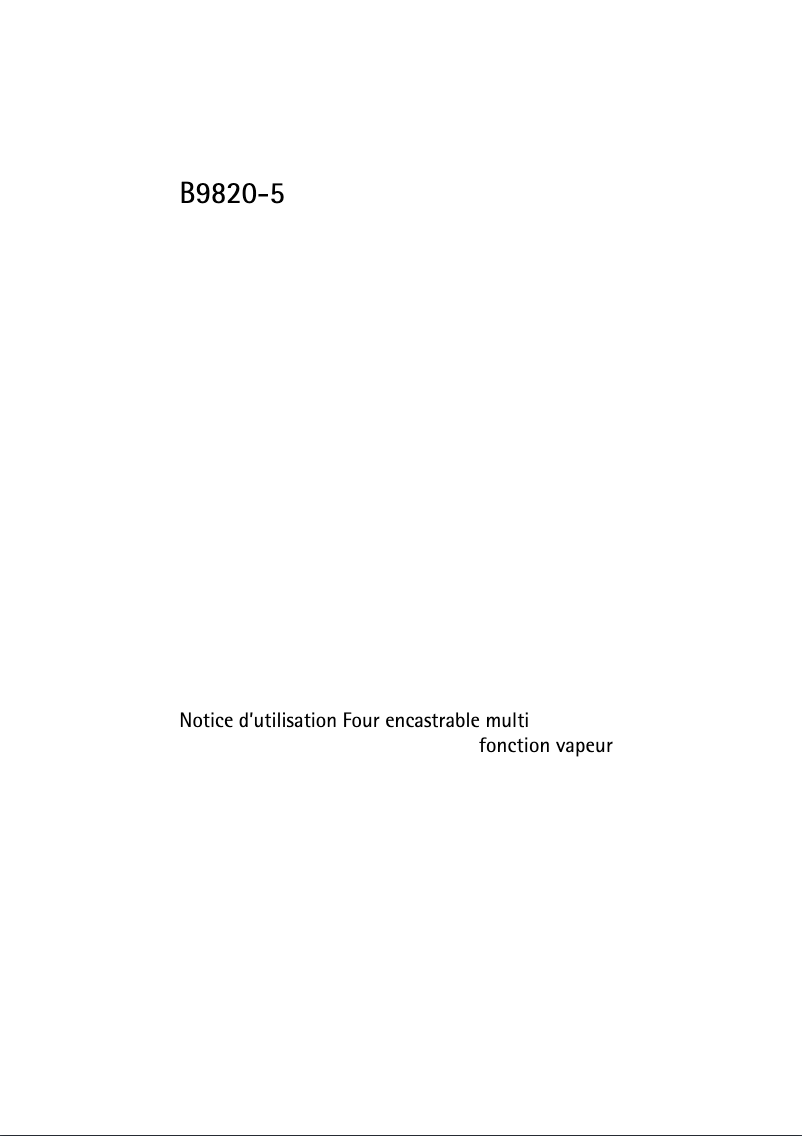 Page n°1 - Manuel utilisateur AEG B9820-5