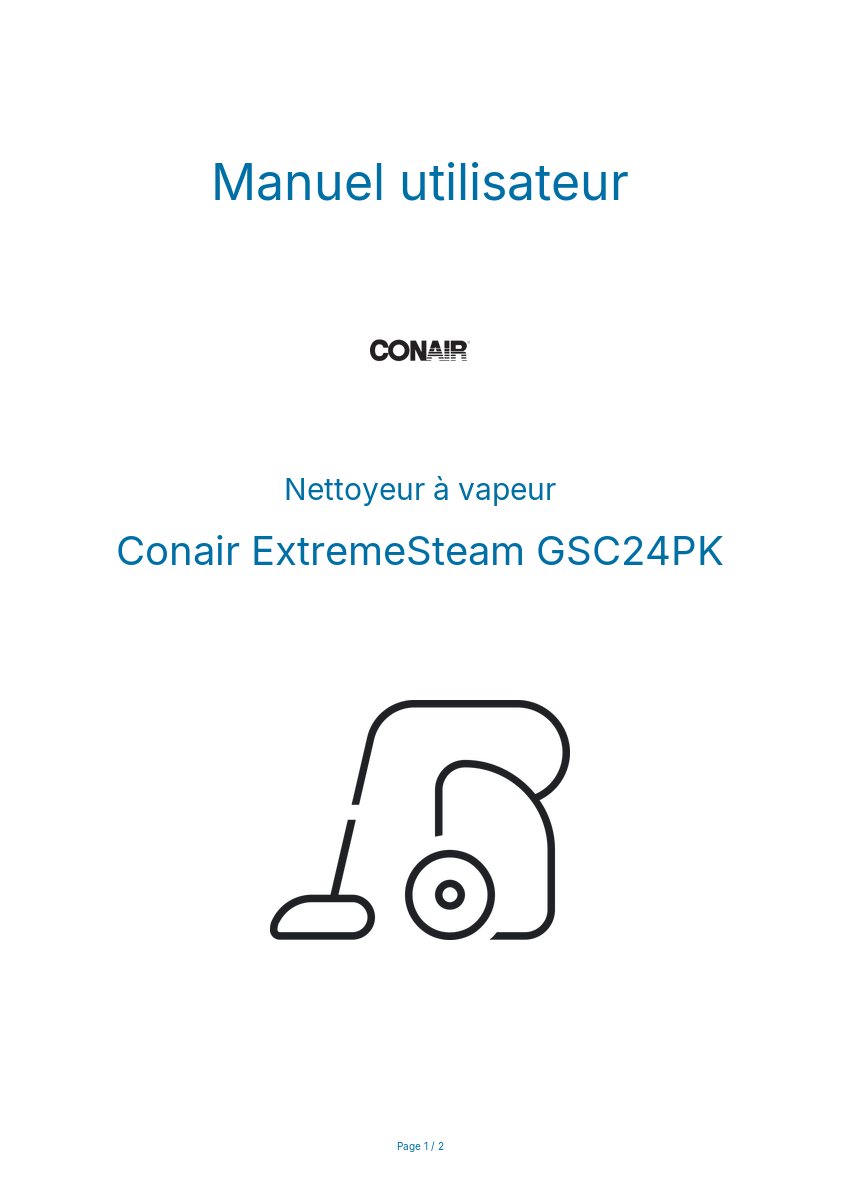 Page n°1 - Manuel utilisateur Conair ExtremeSteam GSC24PK