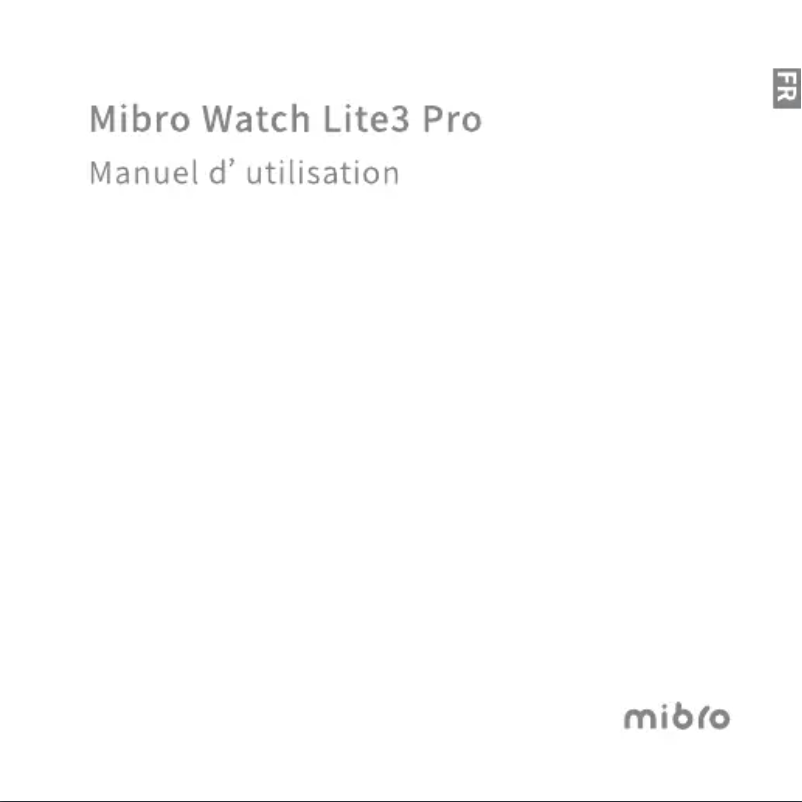Page 1 de la notice Manuel utilisateur Mibro Lite 3 Pro