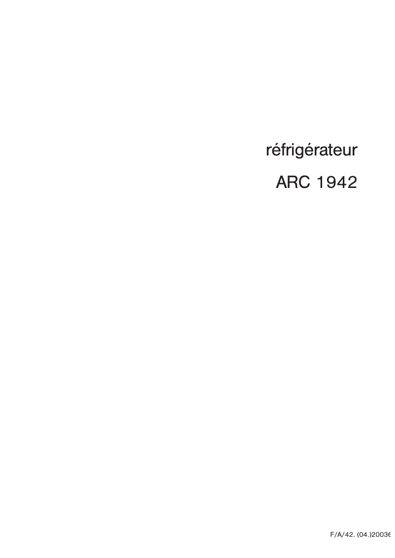 Page n°1 - Manuel utilisateur Arthur Martin-Electrolux ARC1942