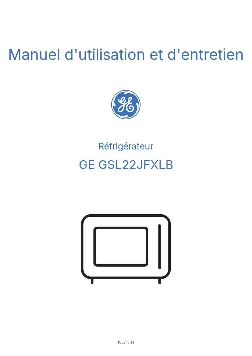 Page n°1 - Manuel d'utilisation et d'entretien GE GSL22JFXLB