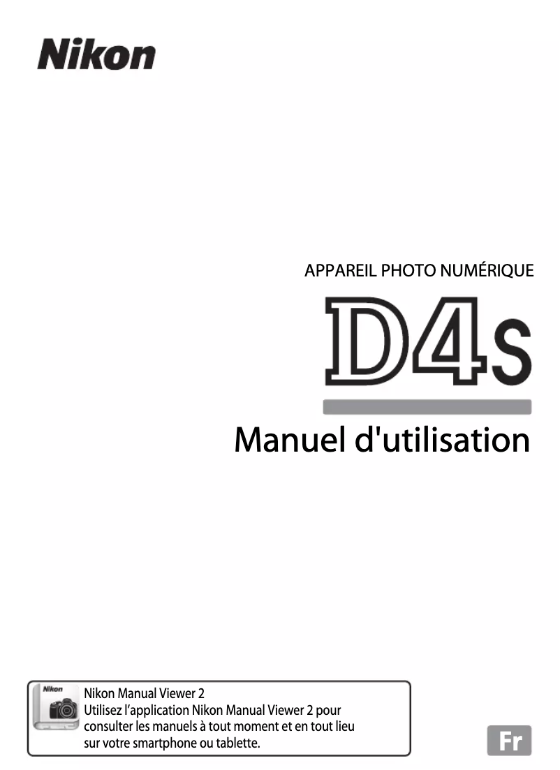 Page 1 de la notice Manuel utilisateur Nikon D4S