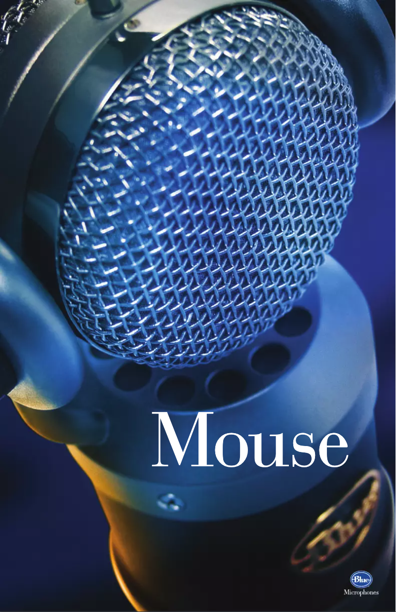 Page n°1 - Manuel utilisateur Blue Microphones Mouse