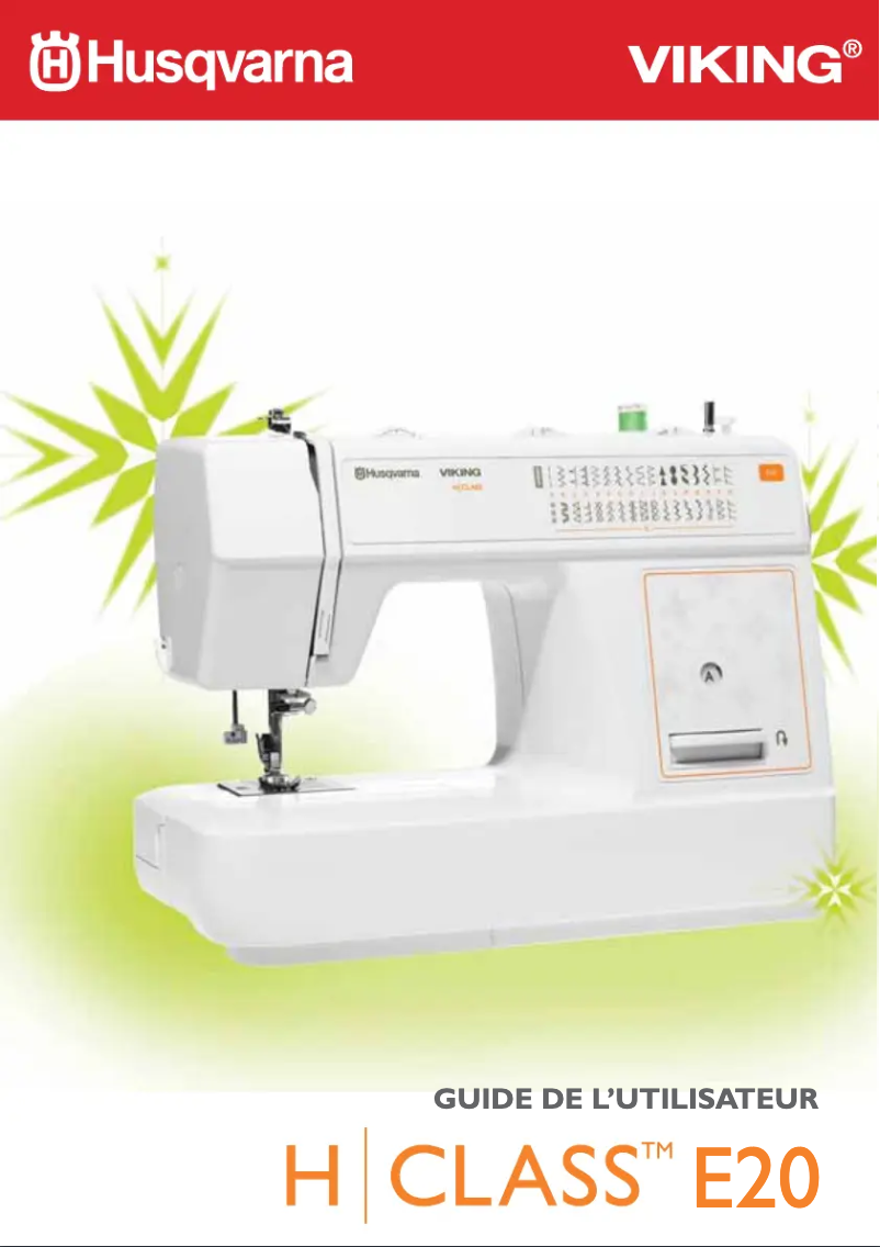 Page 1 de la notice Manuel utilisateur Husqvarna-Viking H-Class E20