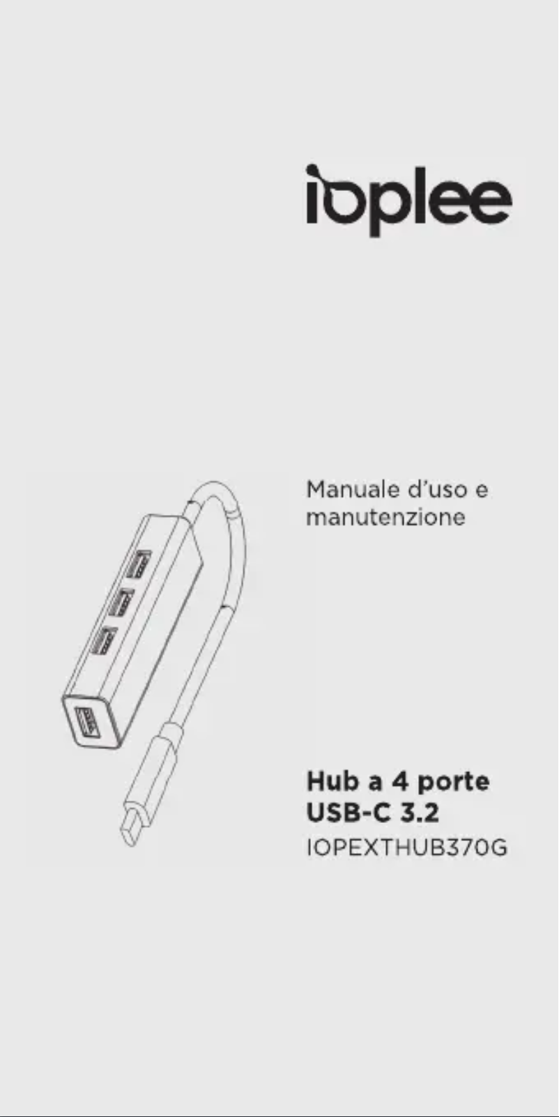 Page 1 de la notice Manuel utilisateur IOPLEE IOPEXTHUB370G