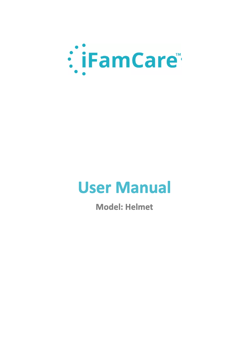 Page 1 de la notice Manuel utilisateur iFamCare Helmet